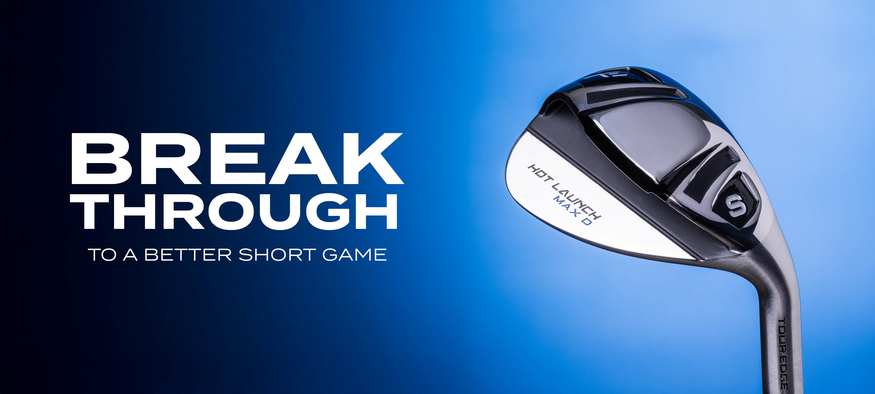 Hot Launch Max D Wedges – Tour Edge